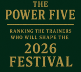 The Power Five: Ranking the Trainers Who Will Shape the 2026 Festival